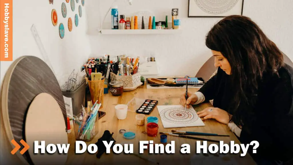 How to find a hobby
