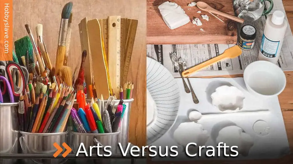 Arts versus Crafts