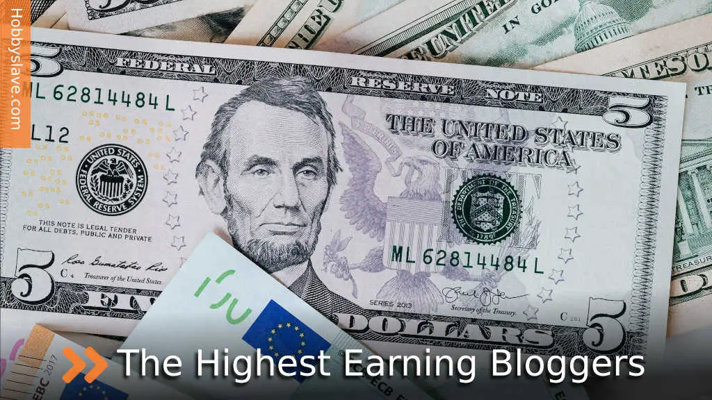 The Highest Earning Bloggers