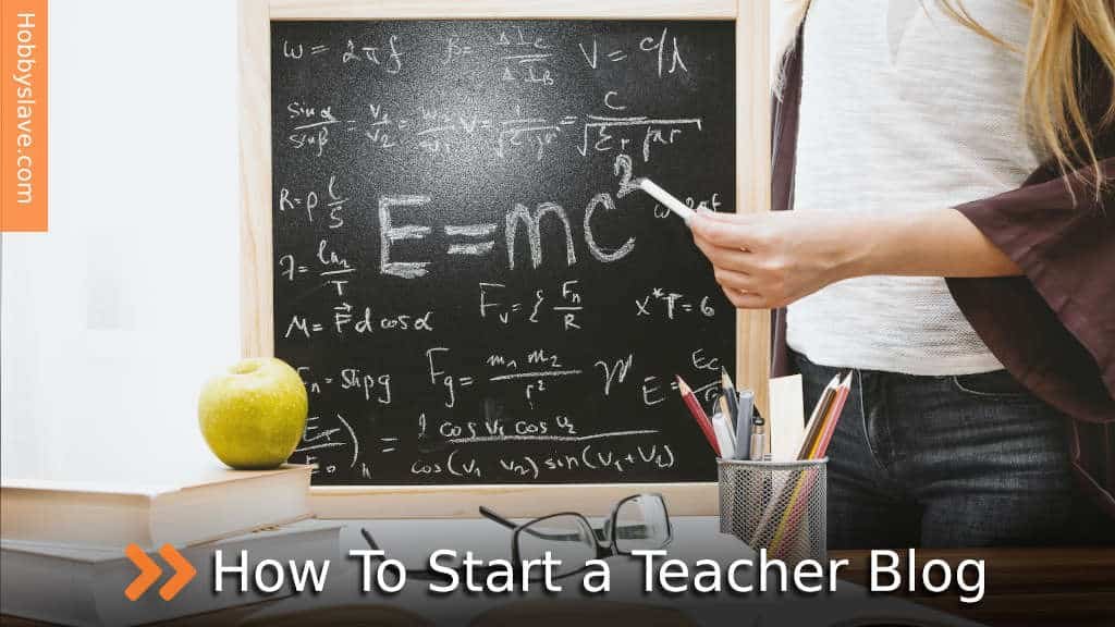 How to Start a Teacher Blog